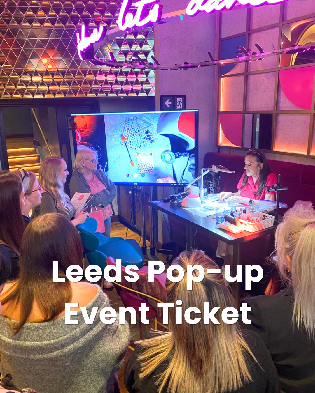 Moyra UK Leeds Pop-up Event Ticket - 26th July